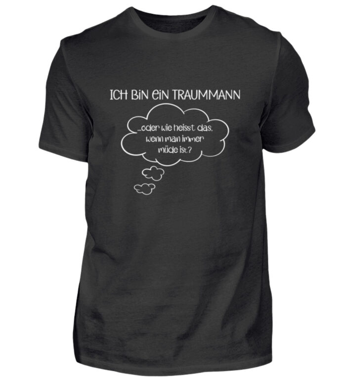 Ich bin ein Traummann - Herren Shirt-16