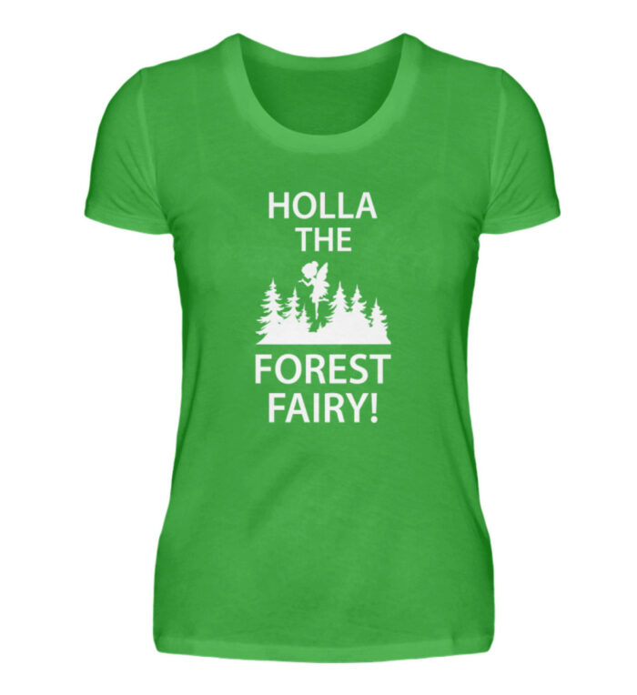 Holla The Forest Fairy - Damenshirt-2468