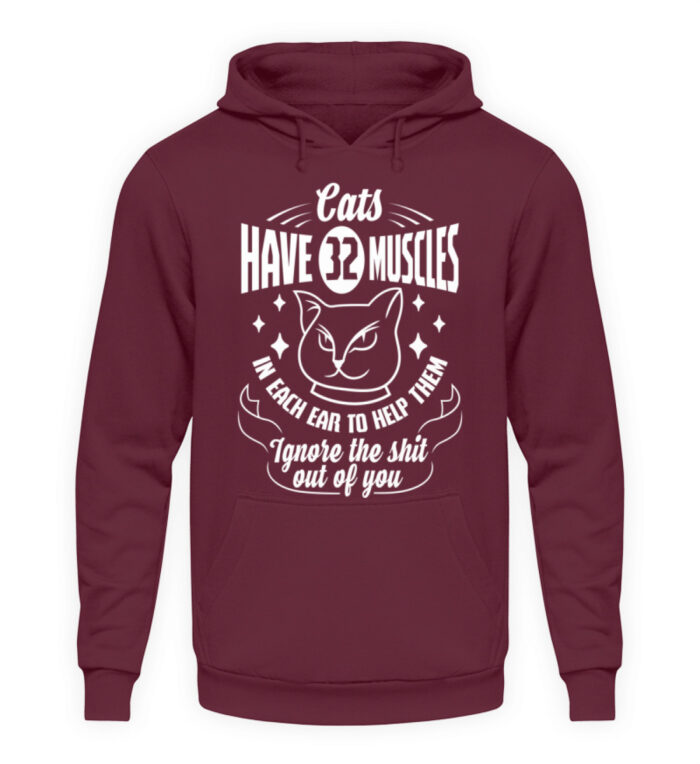 Cats have 32 muscles in each ear - Unisex Kapuzenpullover Hoodie-839