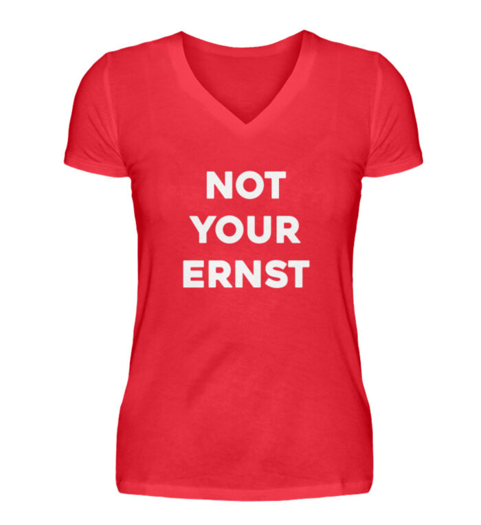 NOT YOUR ERNST - V-Neck Damenshirt-2561
