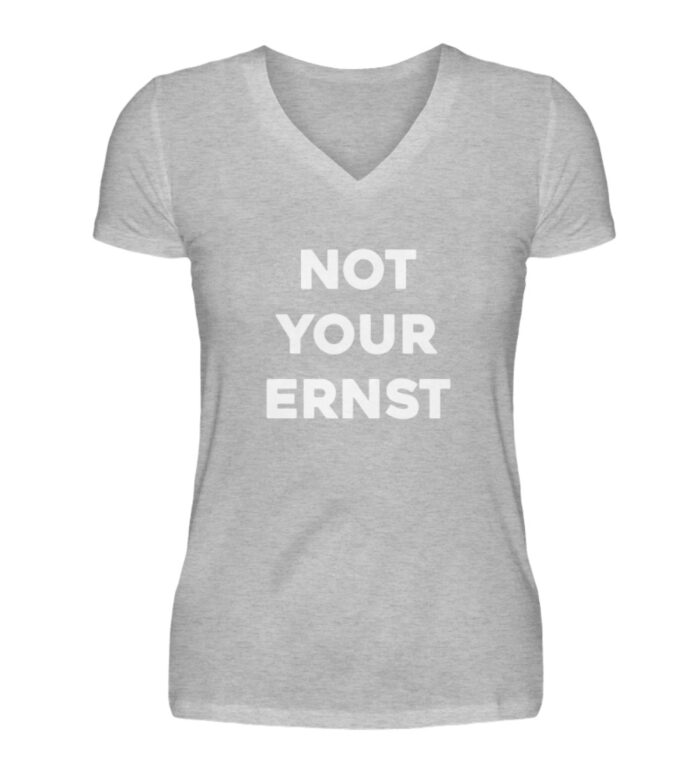 NOT YOUR ERNST - V-Neck Damenshirt-17