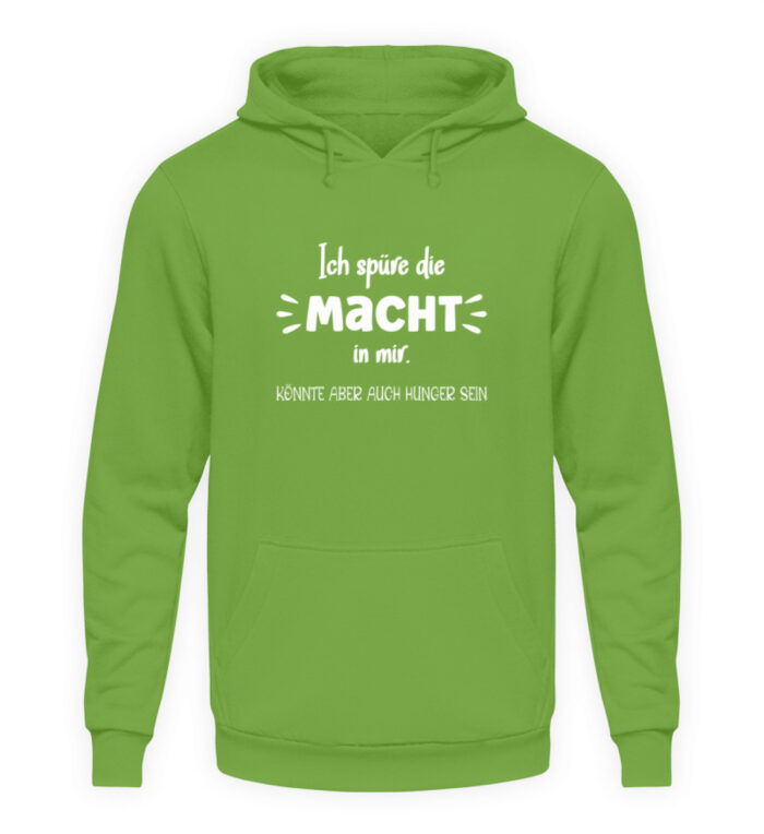 Ich spüre die Macht in mir - Unisex Kapuzenpullover Hoodie-1646