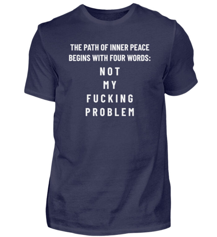 The Path Of Inner Peace - Herren Shirt-198