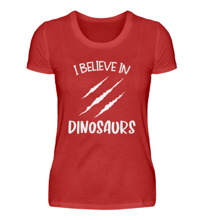 I Believe In Dinosaurs - Damenshirt-4
