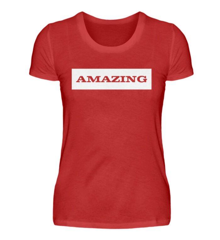 Amazing - Statement - Damenshirt-4