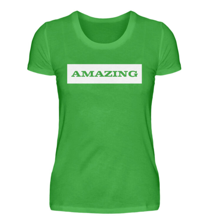 Amazing - Statement - Damenshirt-2468