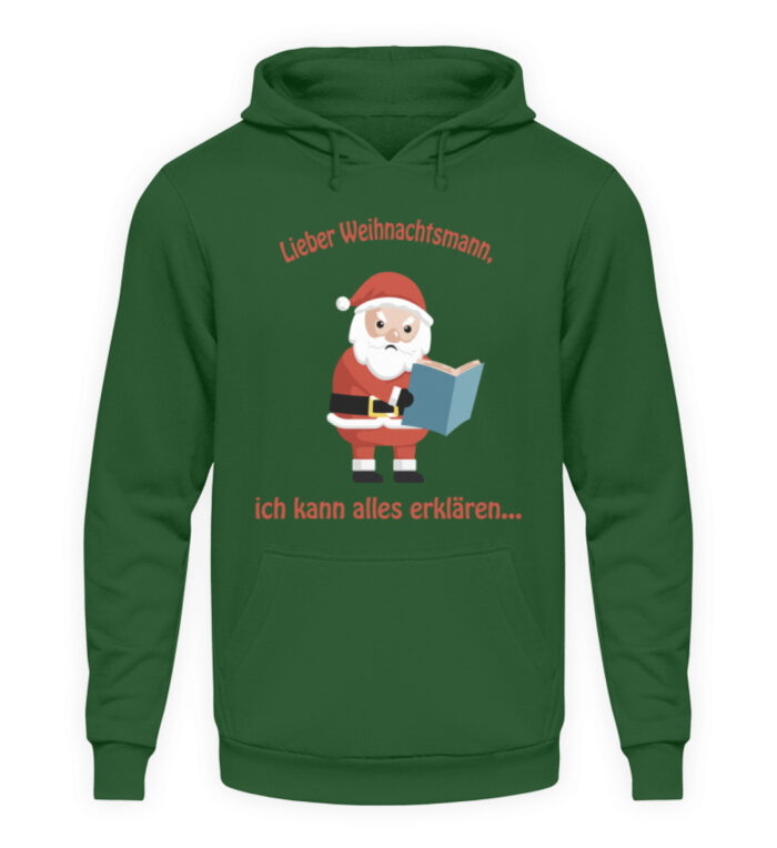 Santa ich kann alles erklären rd - Unisex Kapuzenpullover Hoodie-833