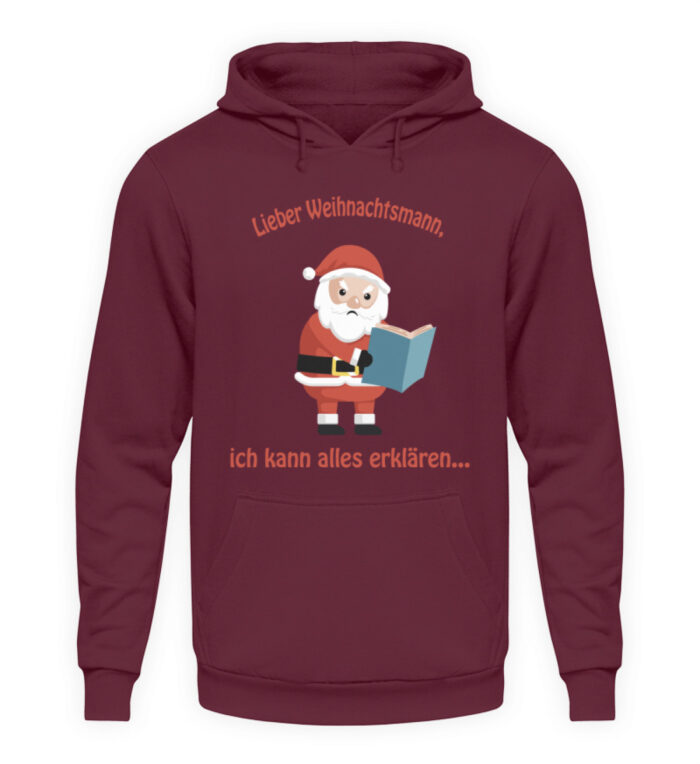 Santa ich kann alles erklären rd - Unisex Kapuzenpullover Hoodie-839