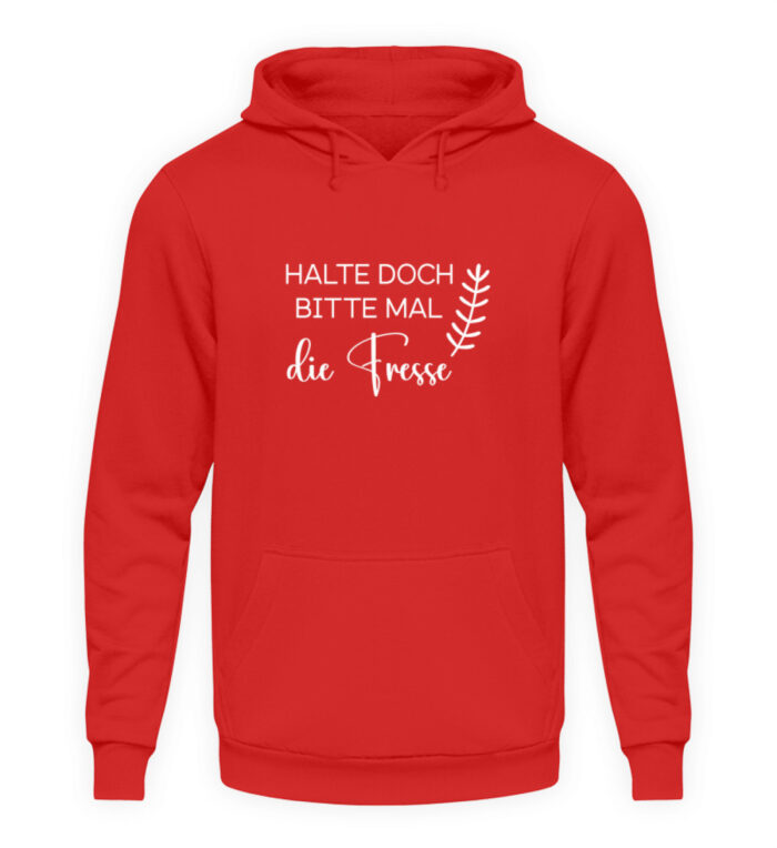 Halte doch bitte mal die Fresse - Unisex Kapuzenpullover Hoodie-1565