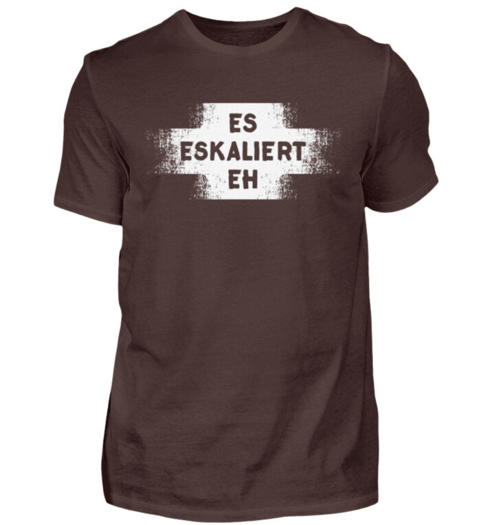 Es eskaliert eh - Herren Shirt-1074