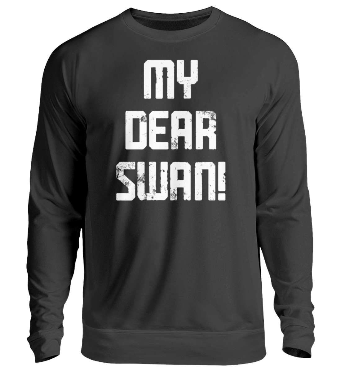 My Dear Swan - Unisex Pullover-639