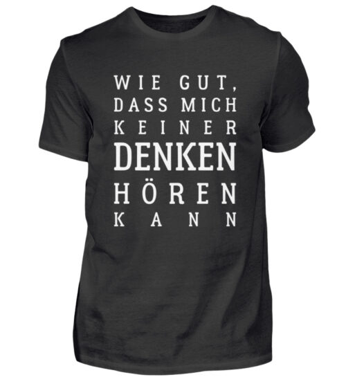 Wie gut, dass mich keiner... - Herren Shirt-16