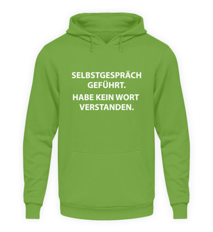 Selbstgespräch geführt - Unisex Kapuzenpullover Hoodie-1646