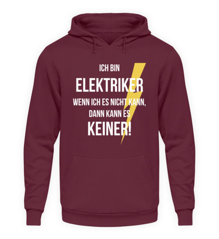 Ich bin Elektriker - Unisex Kapuzenpullover Hoodie-839