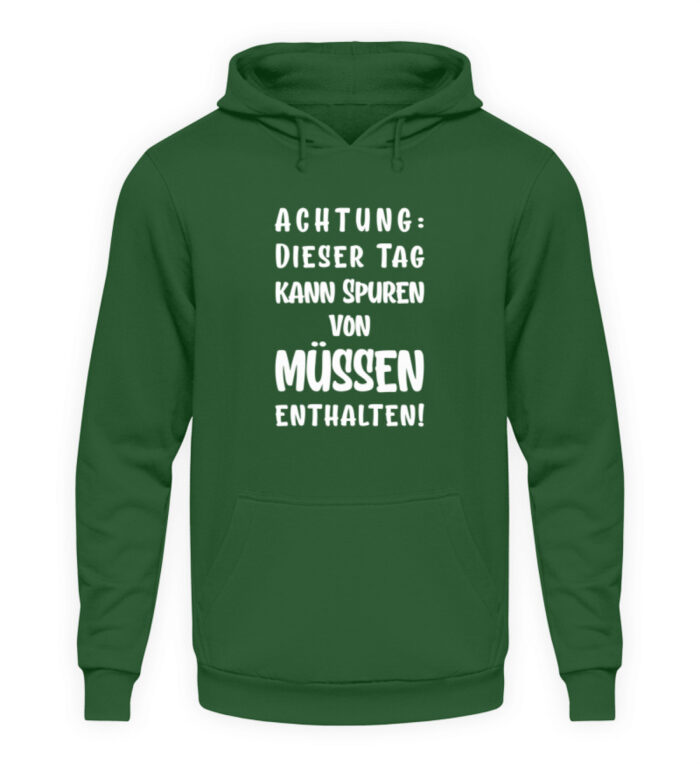 Dieser Tag kann Spuren enthalten - Unisex Kapuzenpullover Hoodie-833