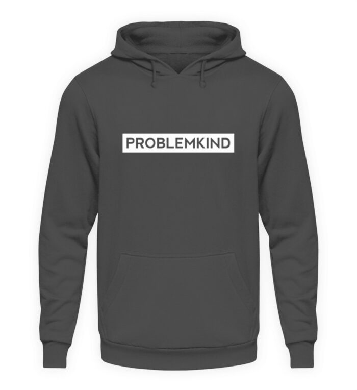 Problemkind - Unisex Kapuzenpullover Hoodie-1762