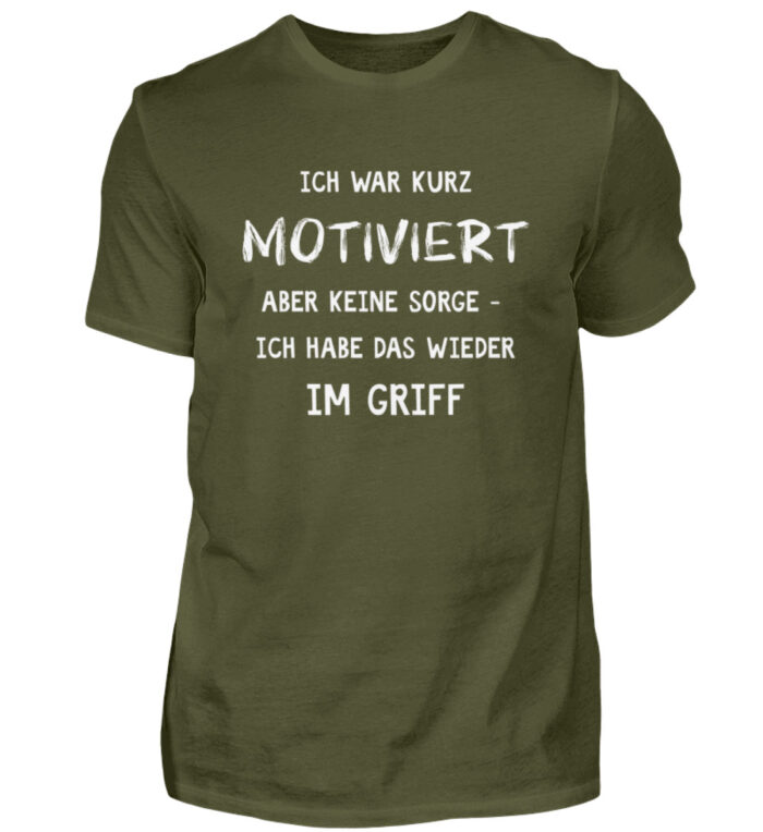 Ich war kurz motiviert - Herren Shirt-1109