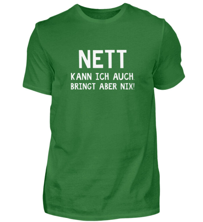 Nett kann ich auch - Herren Shirt-718