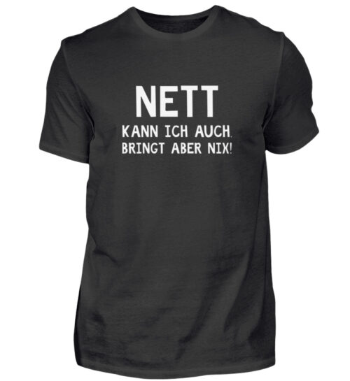 Nett kann ich auch - Herren Shirt-16