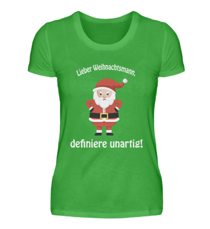 Weihnachtsmann - definiere unartig - Damenshirt-2468