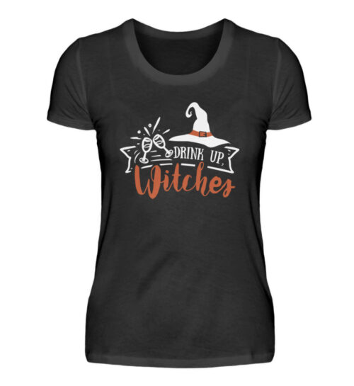 Drink Up Witches - Damenshirt-16