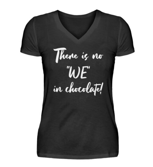 There is no WE in chocolate - Damen - V-Neck Damenshirt-16