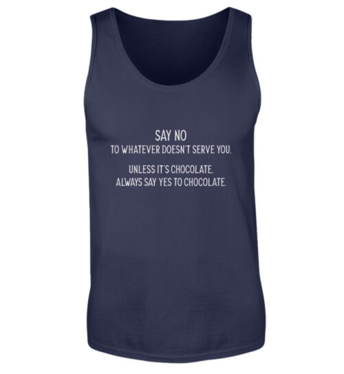 Say no to whatever doesnt serve you - Herren Tanktop-198