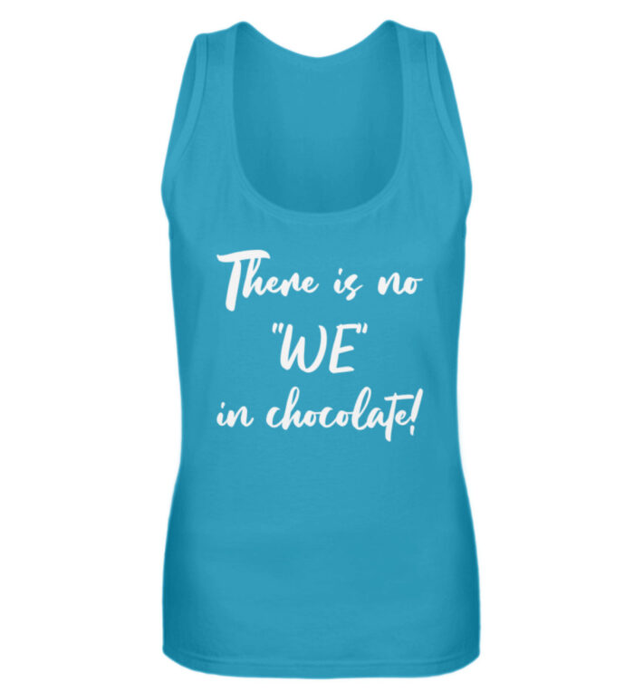 There is no WE in chocolate - Frauen Tanktop-3175