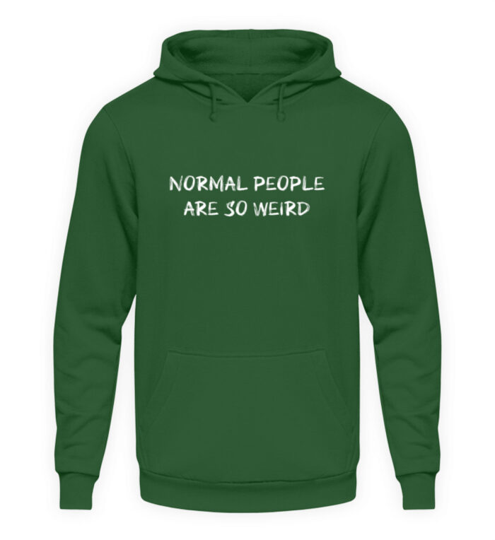 Normal People Are So Weird - Unisex Kapuzenpullover Hoodie-833