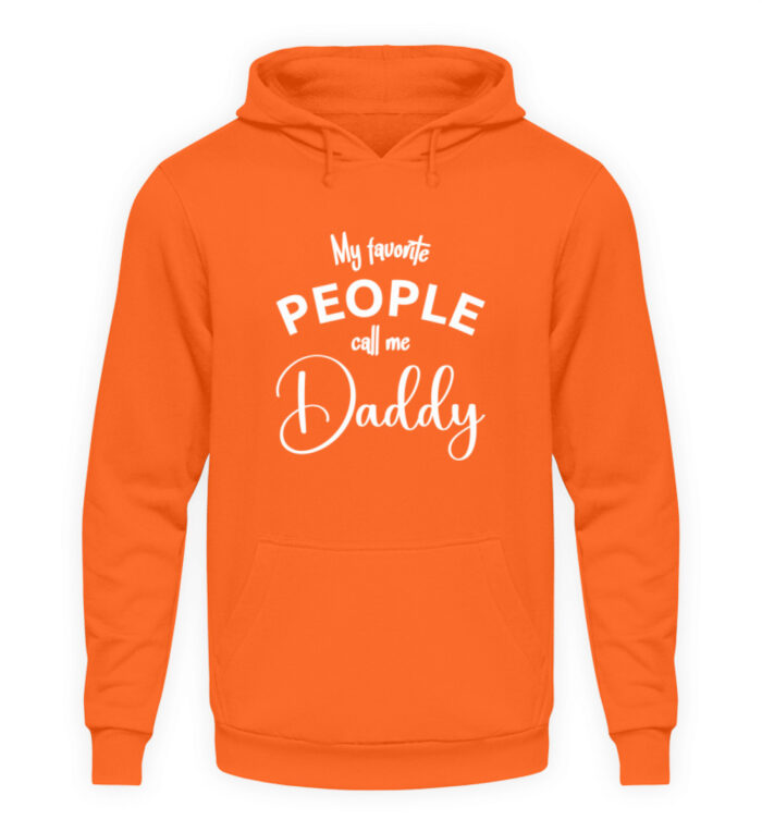 My favorite people call me daddy - Unisex Kapuzenpullover Hoodie-1692