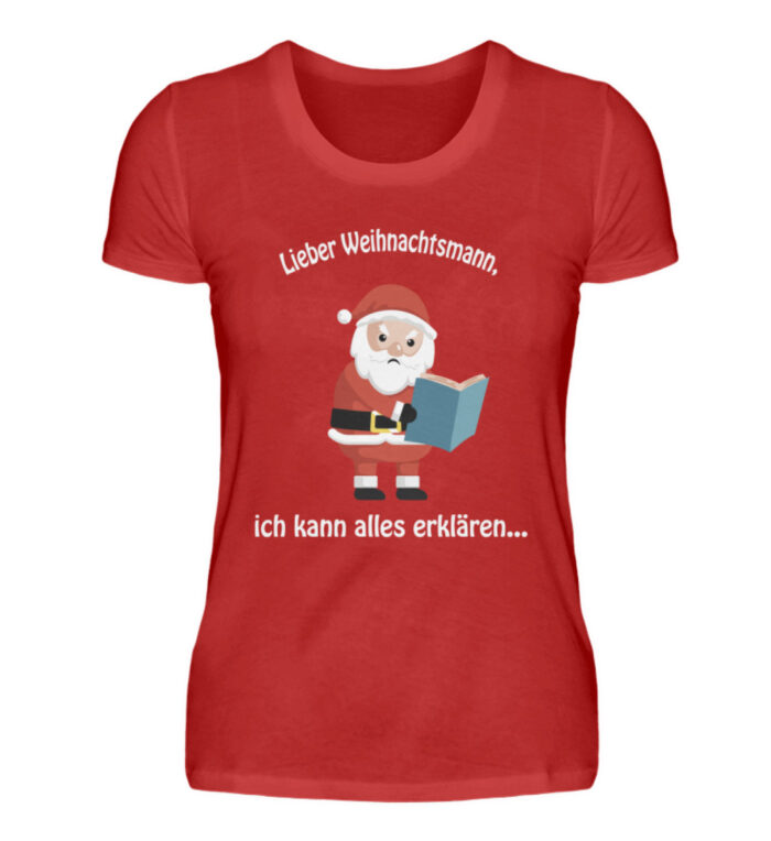 Weihnachtsmann ich kann alles erklären - Damenshirt-4