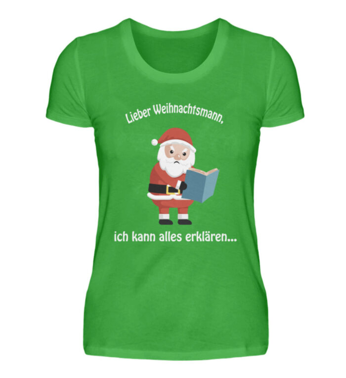 Weihnachtsmann ich kann alles erklären - Damenshirt-2468