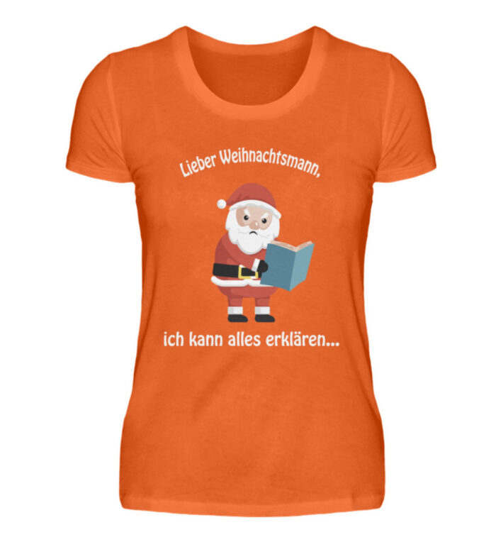 Weihnachtsmann ich kann alles erklären - Damenshirt-1692