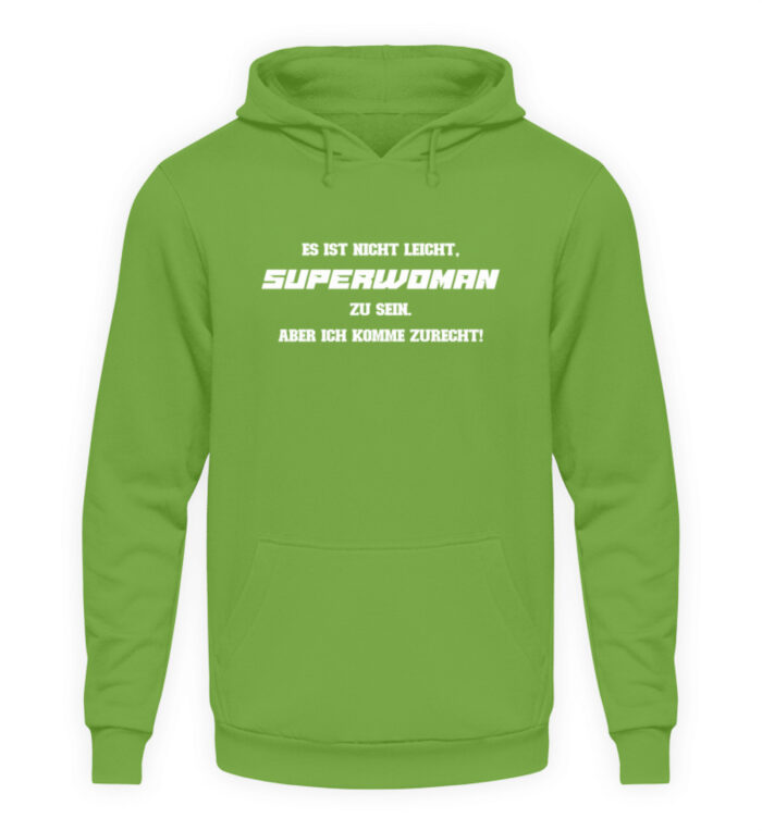 Es ist nicht leicht Superwoman zu sein - Unisex Kapuzenpullover Hoodie-1646