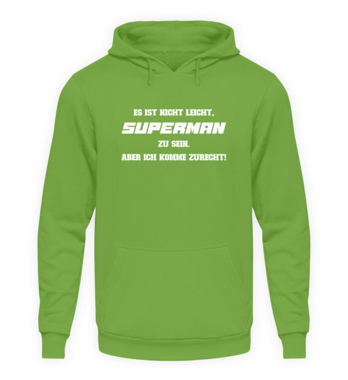 Es ist nicht leicht Superman zu sein - Unisex Kapuzenpullover Hoodie-1646