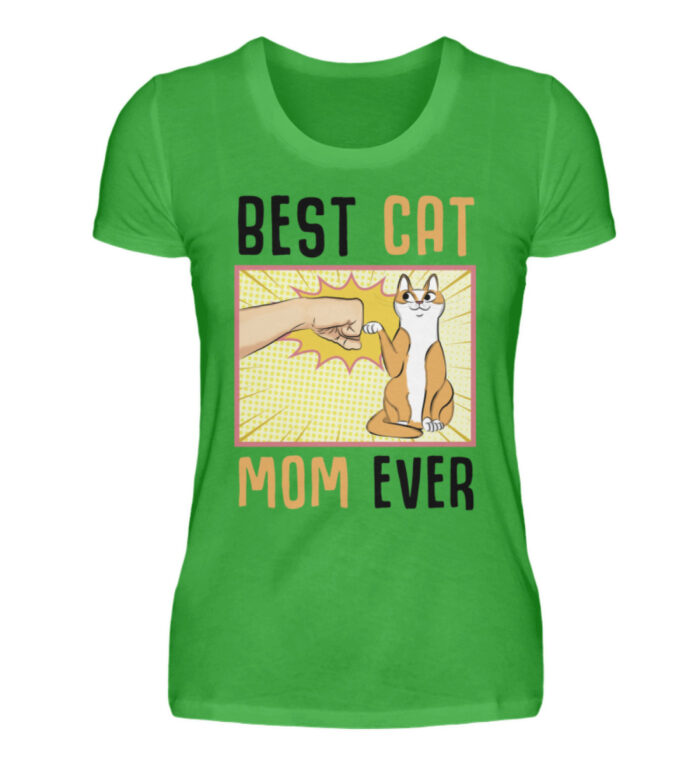 Best Cat Mom Ever - Damenshirt-2468
