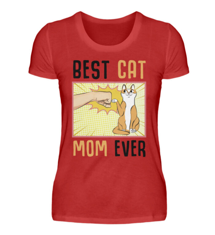 Best Cat Mom Ever - Damenshirt-4