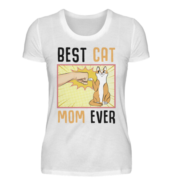 Best Cat Mom Ever - Damenshirt-3