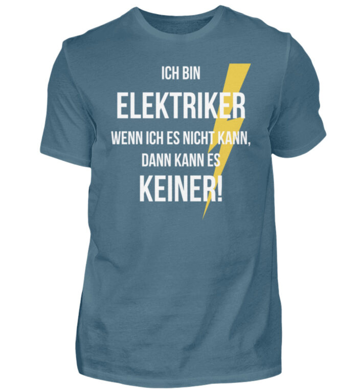 Ich bin Elektriker - Herren Shirt-1230