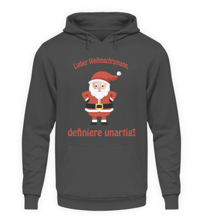 Santa - definiere unartig rd - Unisex Kapuzenpullover Hoodie-1762