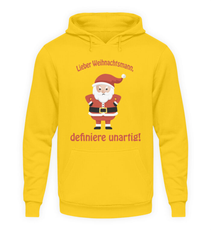 Santa - definiere unartig rd - Unisex Kapuzenpullover Hoodie-1774