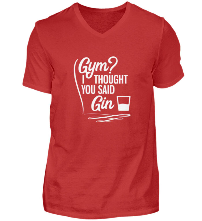 Gym? I thought you said Gin - Herren V-Neck Shirt-4