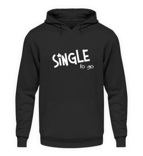 Single to go - Unisex Kapuzenpullover Hoodie-639