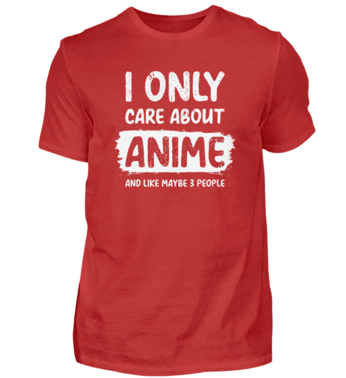 I Only Care About Anime - Herren Shirt-4
