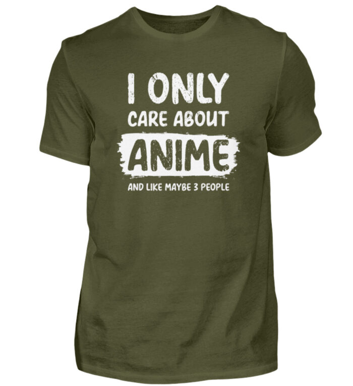 I Only Care About Anime - Herren Shirt-1109