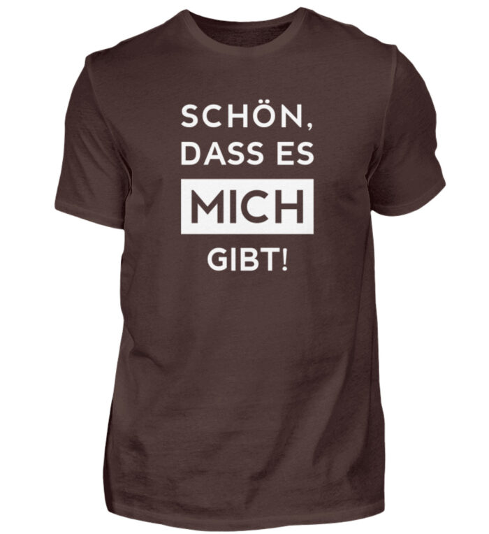 Schön, dass es mich gibt - Herren Shirt-1074