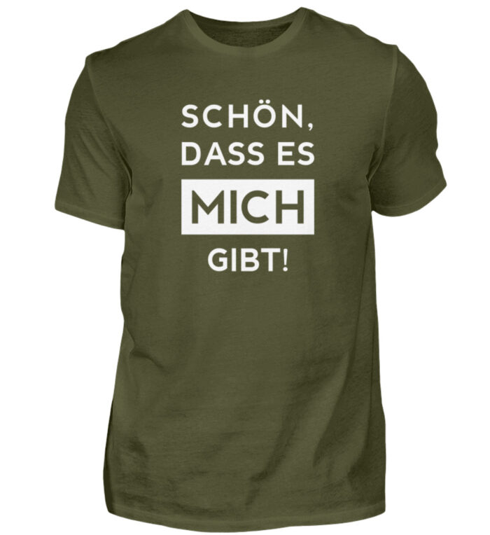 Schön, dass es mich gibt - Herren Shirt-1109