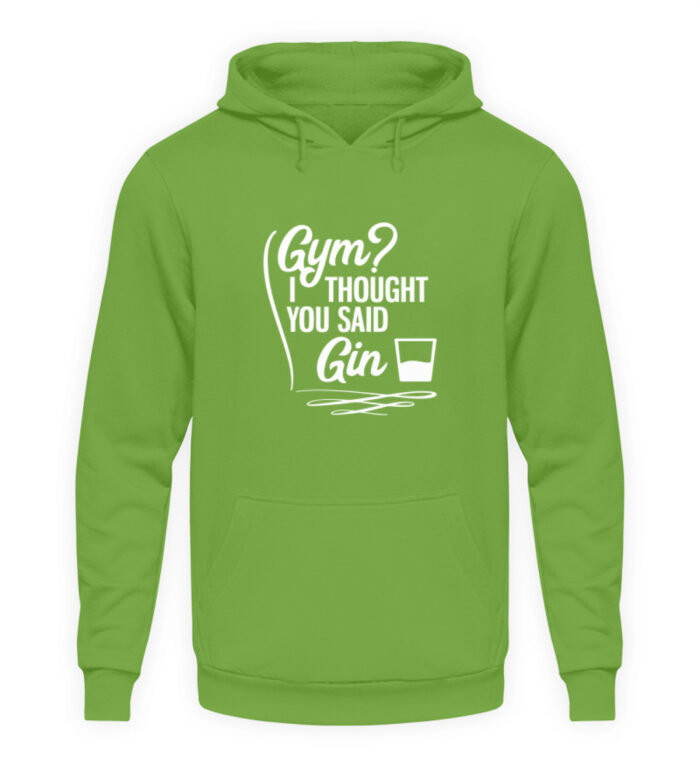 Gym? I thought you said Gin - Unisex Kapuzenpullover Hoodie-1646