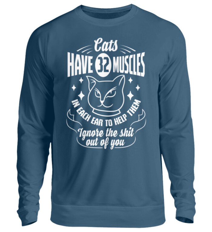 Cats have 32 muscles in each ear - Unisex Pullover-1461