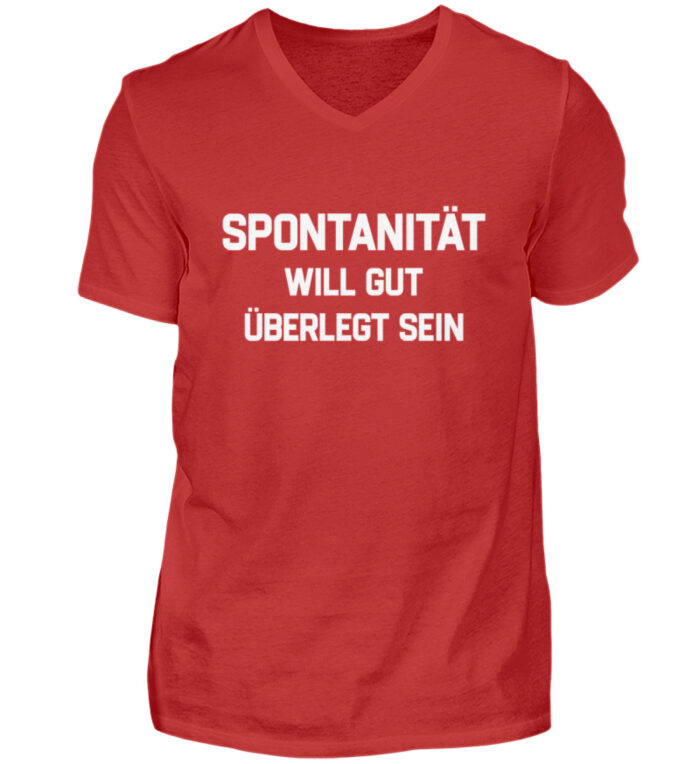 Spontanität will gut überlegt sein - Herren V-Neck Shirt-4